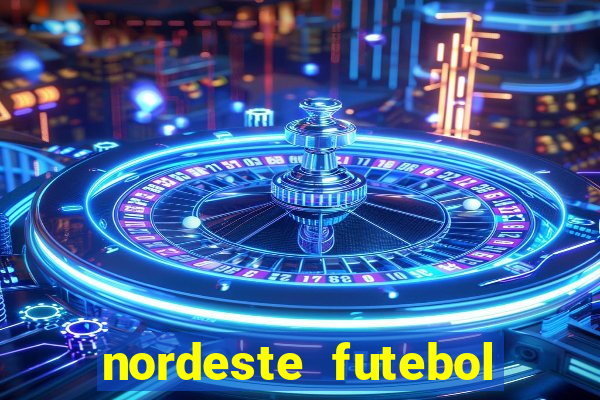 nordeste futebol vip net