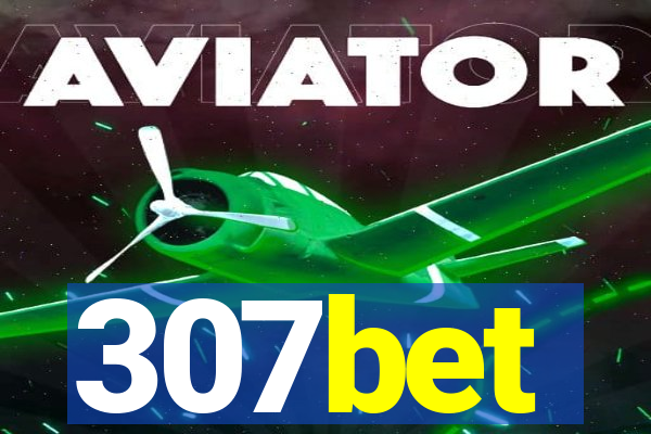 307bet