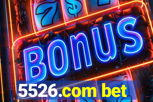 5526.com bet