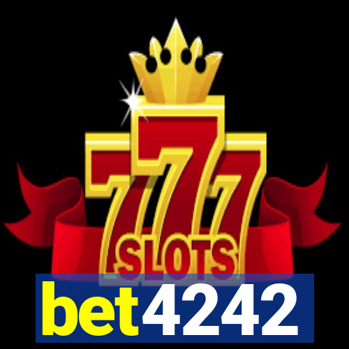 bet4242
