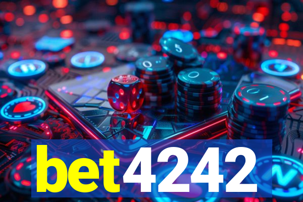 bet4242