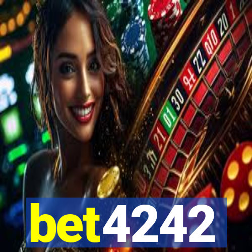 bet4242