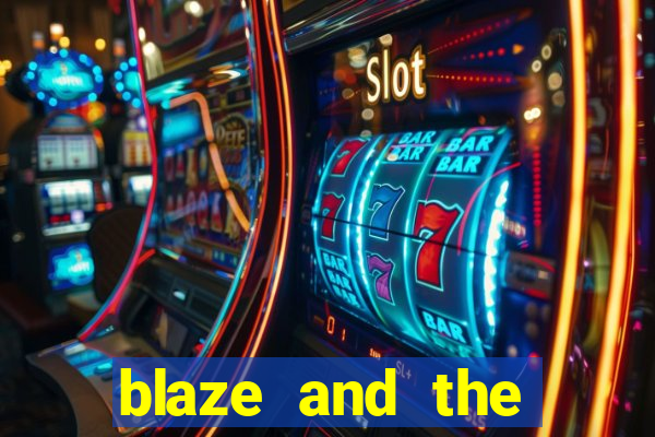 blaze and the monster machines temporada 6