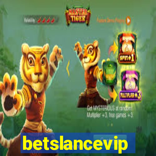 betslancevip