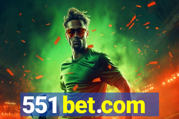 551 bet.com