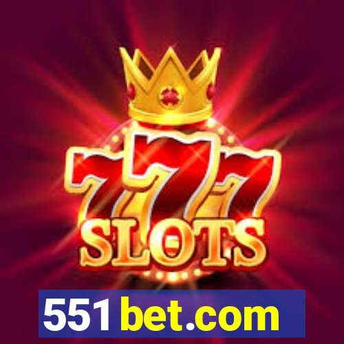 551 bet.com