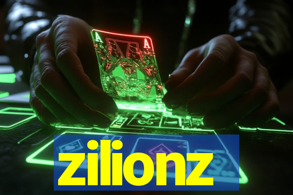 zilionz