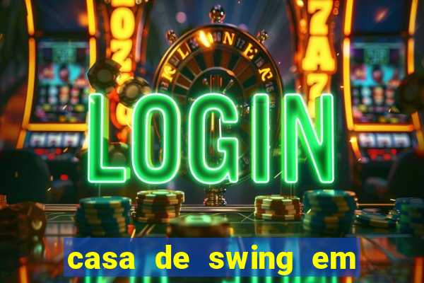 casa de swing em foz do iguaçu