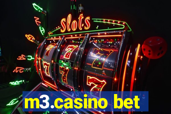 m3.casino bet