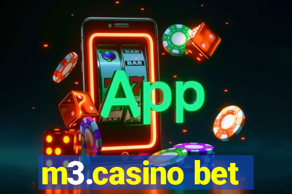 m3.casino bet