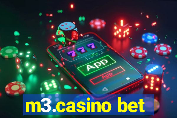 m3.casino bet