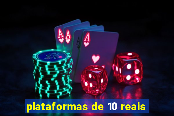 plataformas de 10 reais