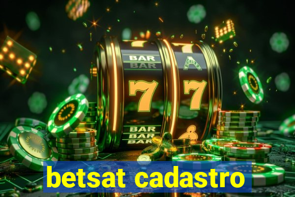 betsat cadastro
