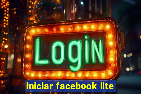 iniciar facebook lite