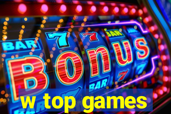 w top games