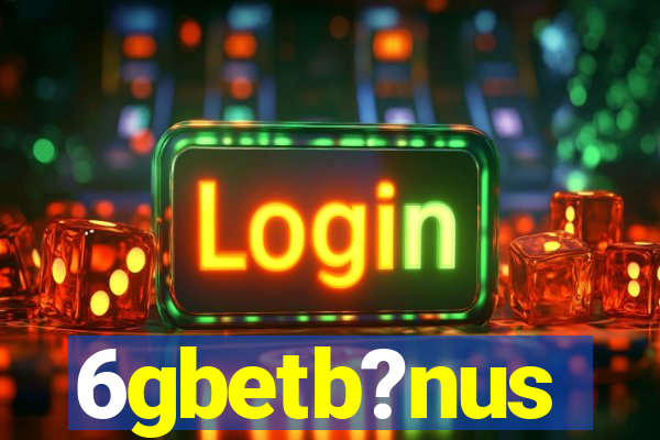 6gbetb?nus