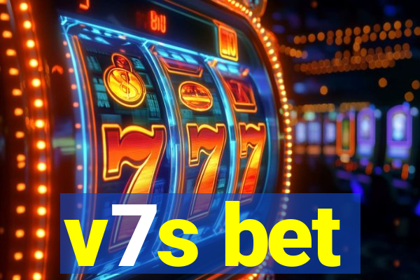 v7s bet