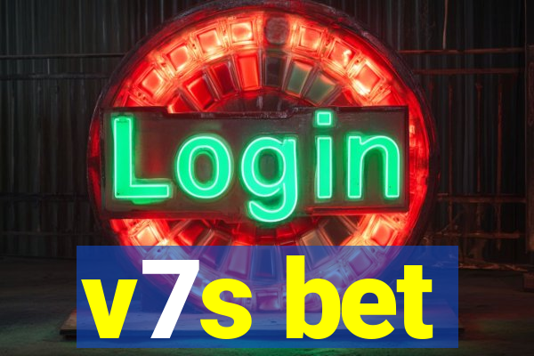 v7s bet