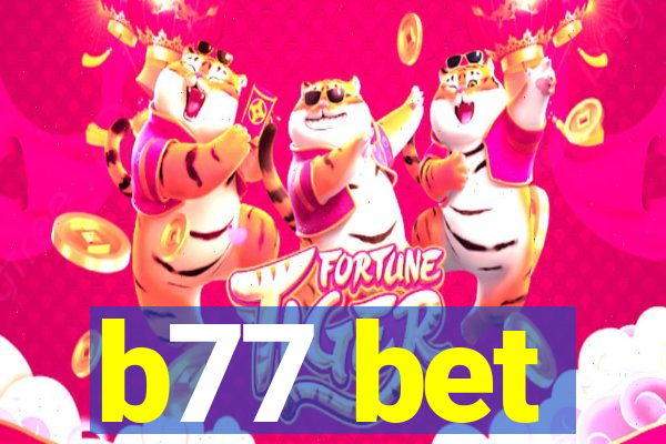 b77 bet