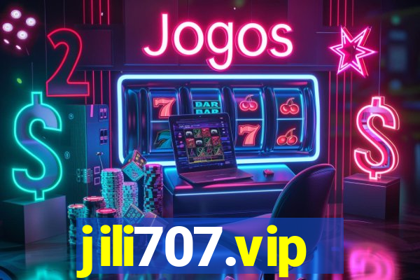 jili707.vip