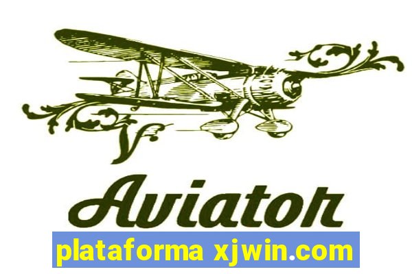 plataforma xjwin.com