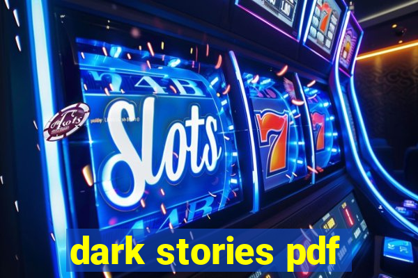 dark stories pdf