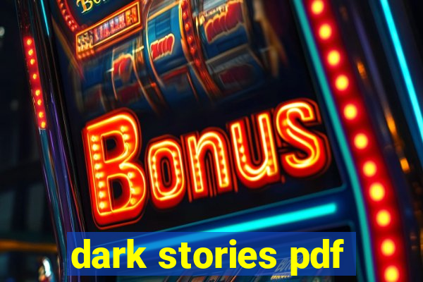 dark stories pdf