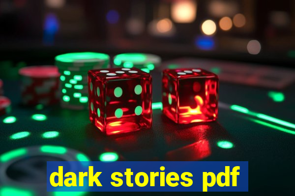 dark stories pdf