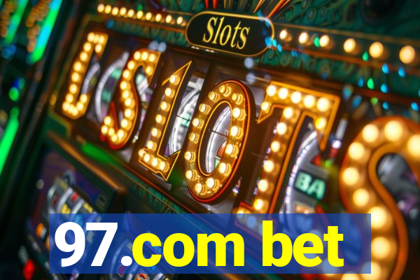 97.com bet