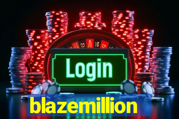 blazemillion