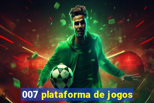 007 plataforma de jogos