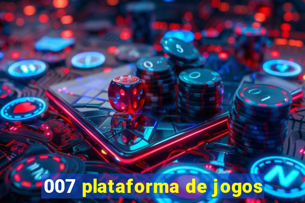 007 plataforma de jogos