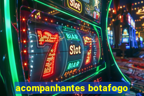 acompanhantes botafogo