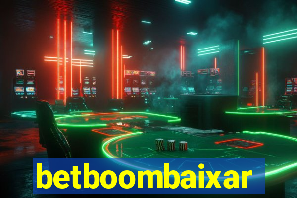 betboombaixar