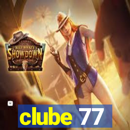 clube 77