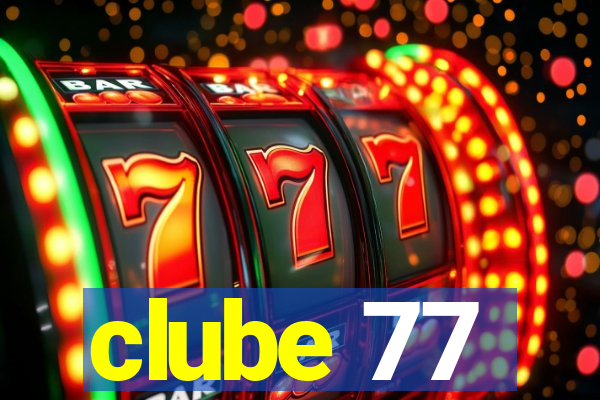 clube 77