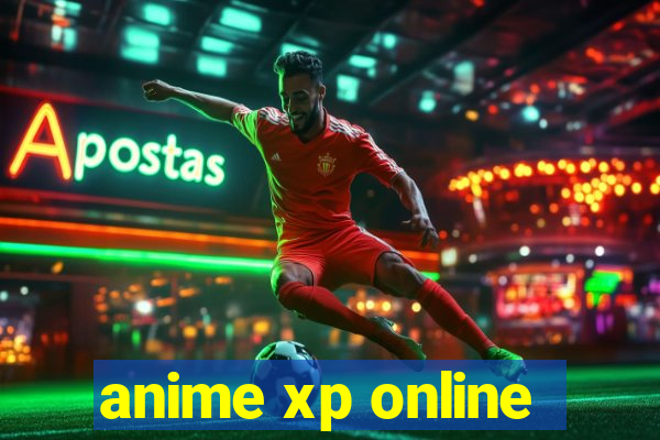 anime xp online