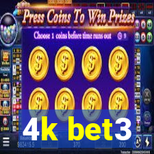 4k bet3