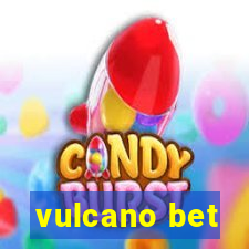 vulcano bet