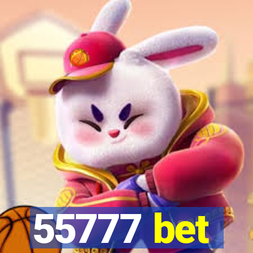 55777 bet