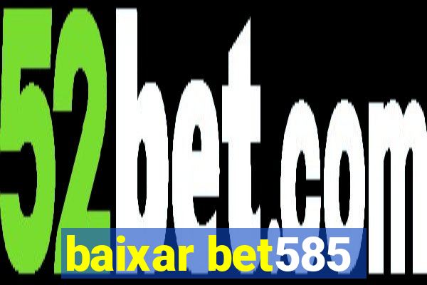 baixar bet585