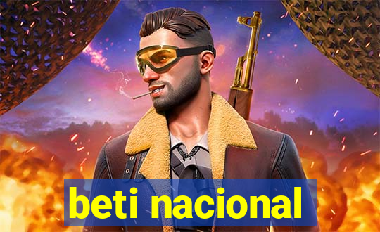 beti nacional