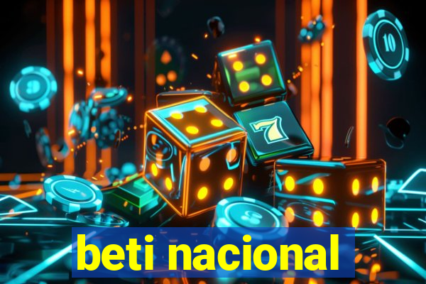 beti nacional