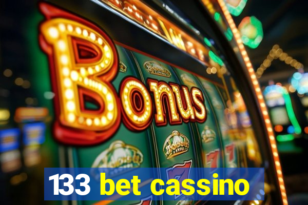 133 bet cassino