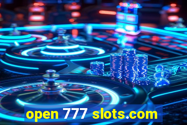 open 777 slots.com