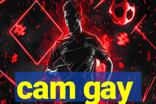 cam gay
