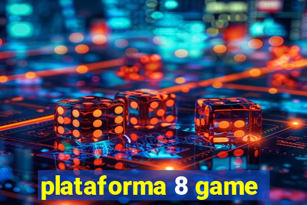 plataforma 8 game