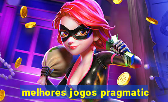 melhores jogos pragmatic