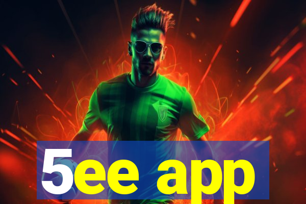 5ee app