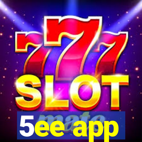 5ee app